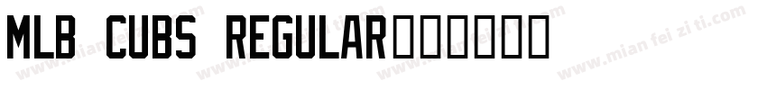 MLB Cubs Regular字体转换